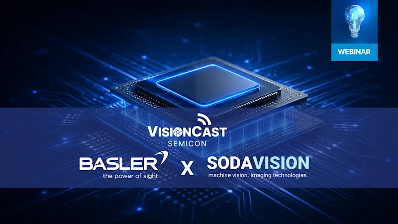 Basler Semicon VisionCast - Reducing AOI Bottlenecks in Advanced Packaging Inspection