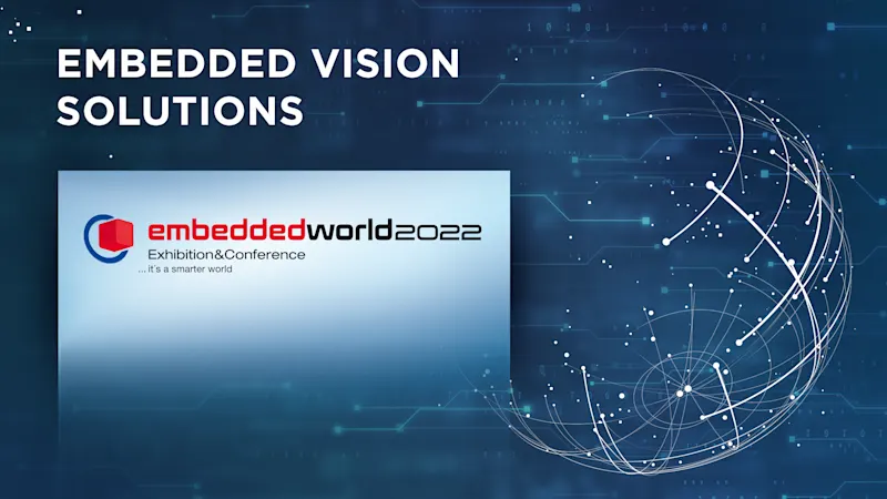 Basler at embedded world 2022