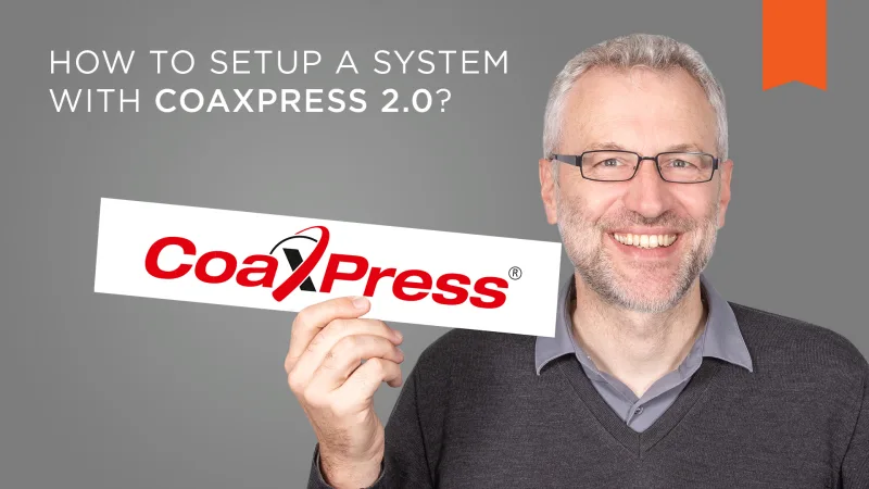 Typischer Aufbau eines CoaXPress 2.0-Bildverarbeitungssystems